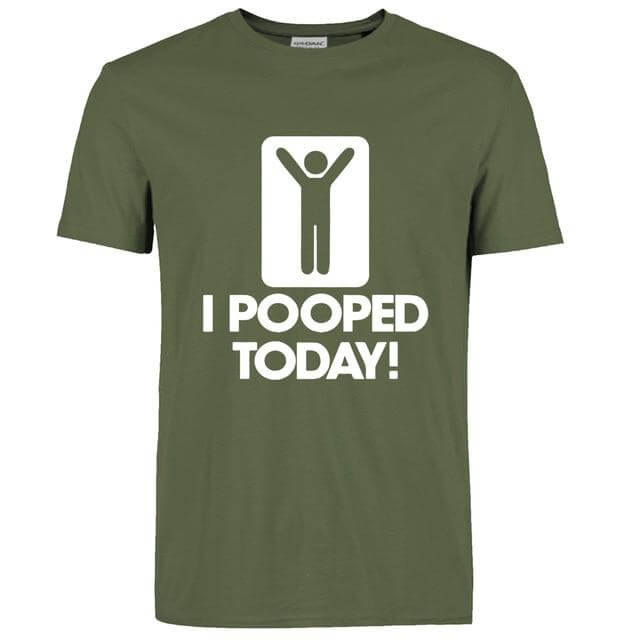 I Pooped Today Funny T-Shirt - MaviGadget