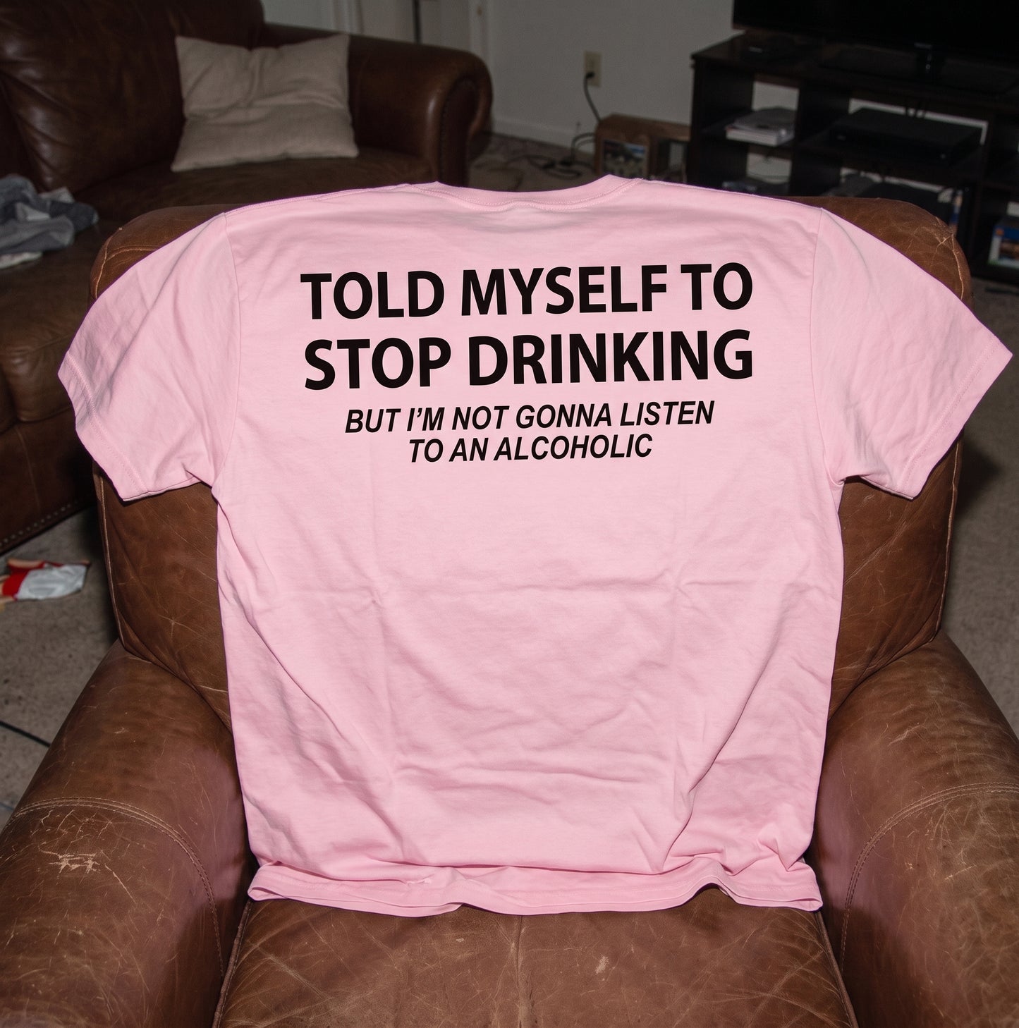 Told Myself to Stop Drinking Funny T-Shirt