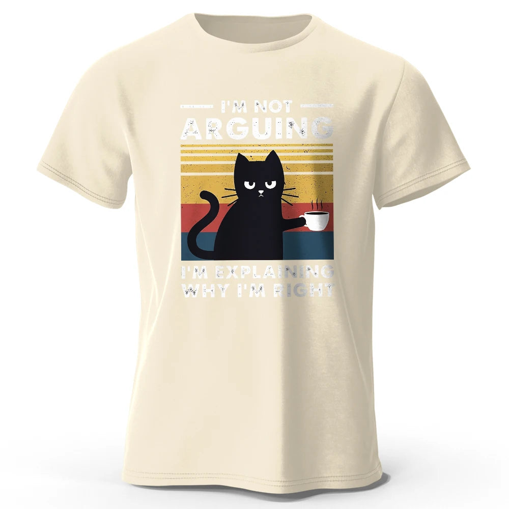 I Am Not Arguing Funny T-Shirt