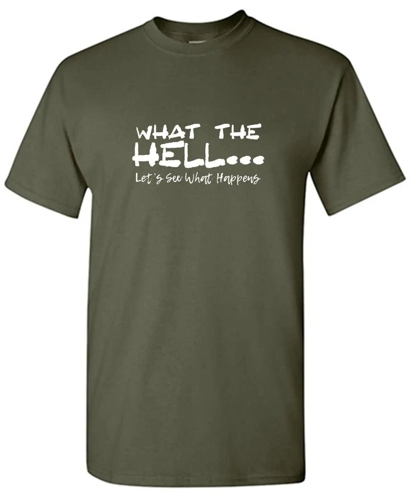 What The Hell Slogan T-Shirt