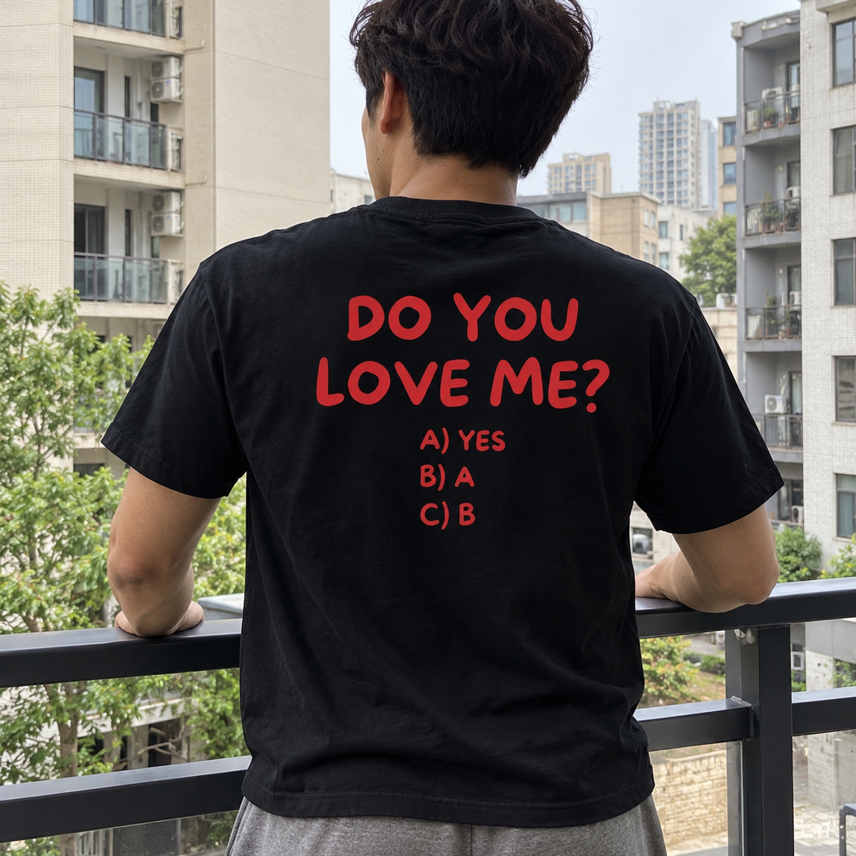 Do You Love Me T-shirt