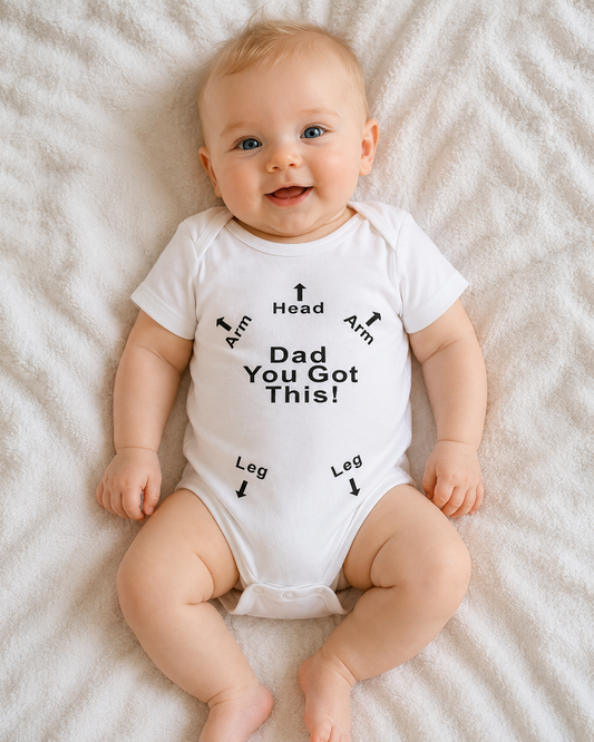 '' Dad You got this! '' Funny Baby Jumpsuit for babies