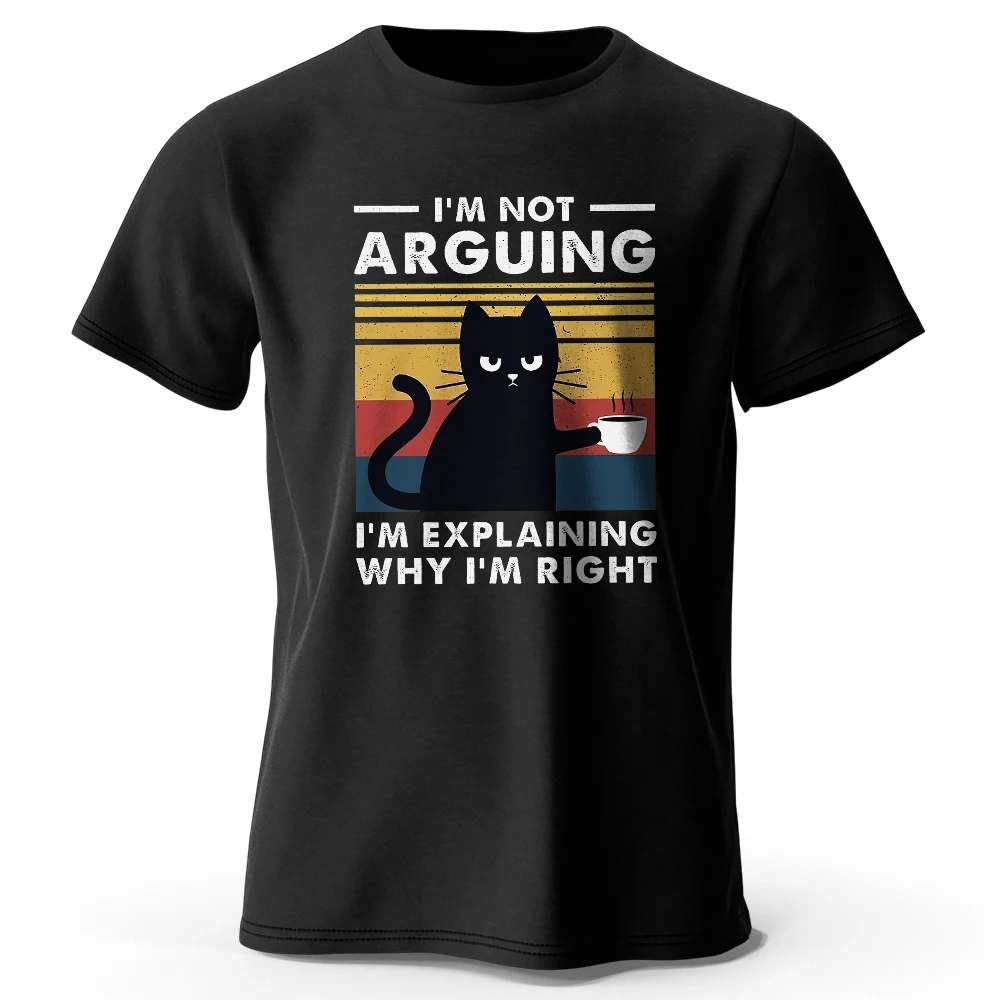 I Am Not Arguing Funny T-Shirt