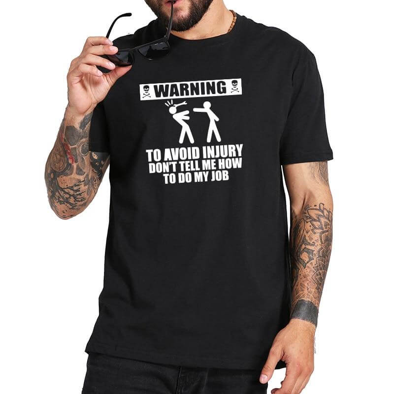 Don't tell me how to do my job Funny Tshirt - MaviGadget