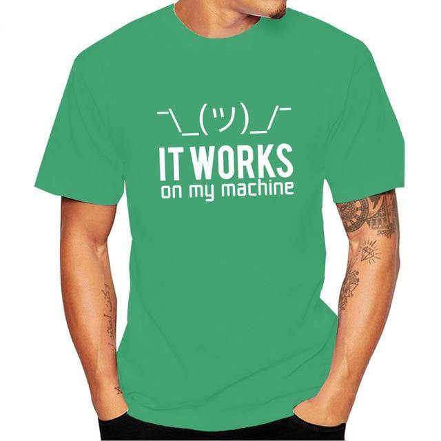 It Works on My Machine T-Shirt - MaviGadget