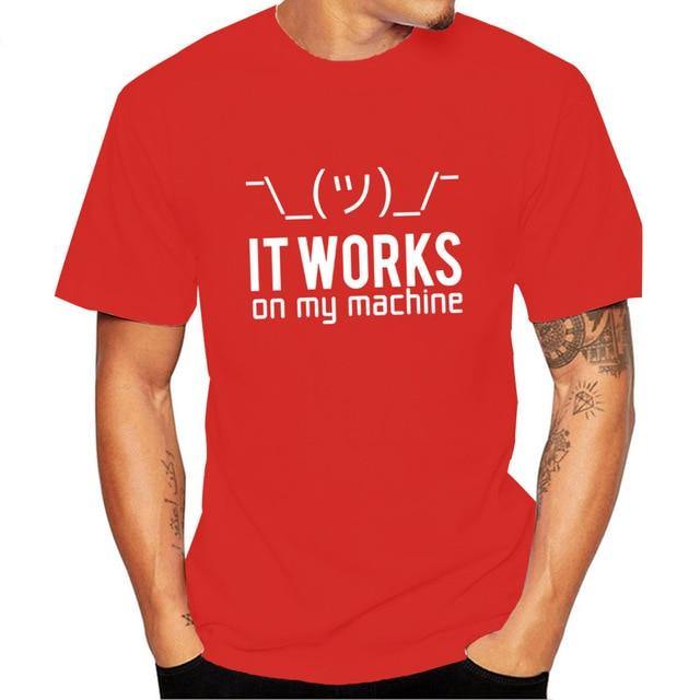 It Works on My Machine T-Shirt - MaviGadget
