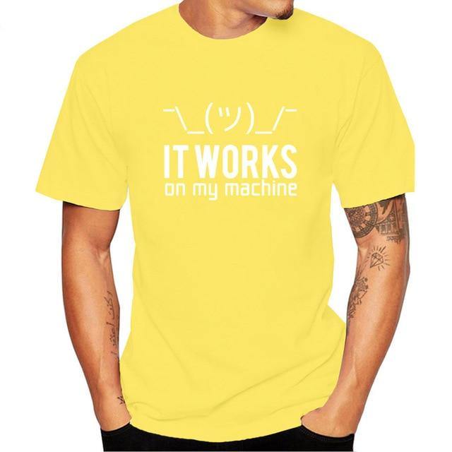 It Works on My Machine T-Shirt - MaviGadget