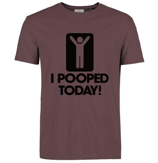I Pooped Today Funny T-Shirt - MaviGadget