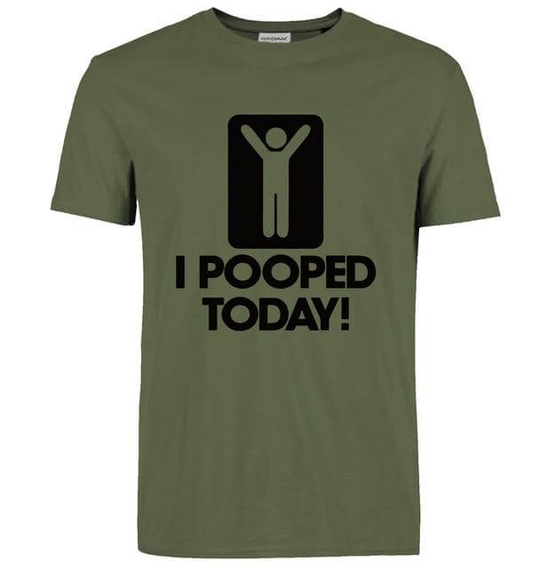 I Pooped Today Funny T-Shirt - MaviGadget