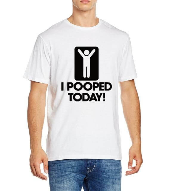 I Pooped Today Funny T-Shirt - MaviGadget