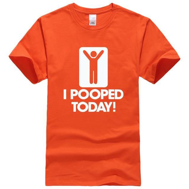 I Pooped Today Funny T-Shirt - MaviGadget