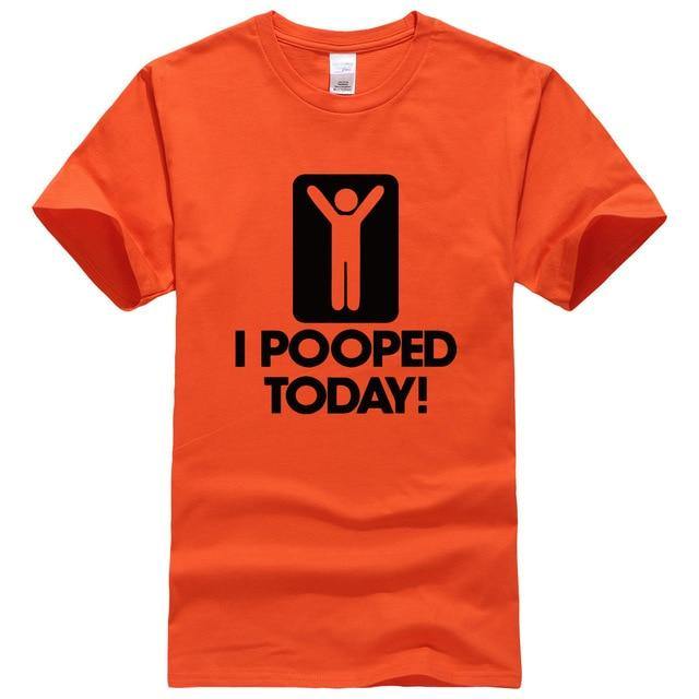 I Pooped Today Funny T-Shirt - MaviGadget