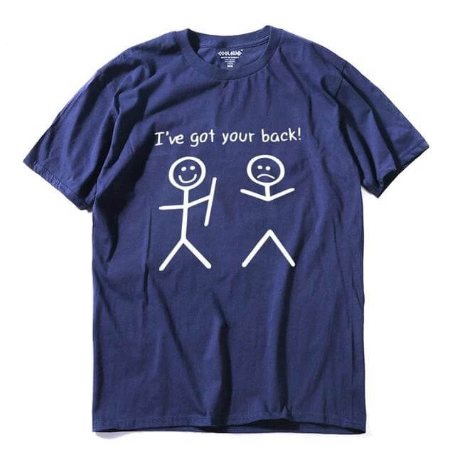I got your back Funny Tshirt - MaviGadget