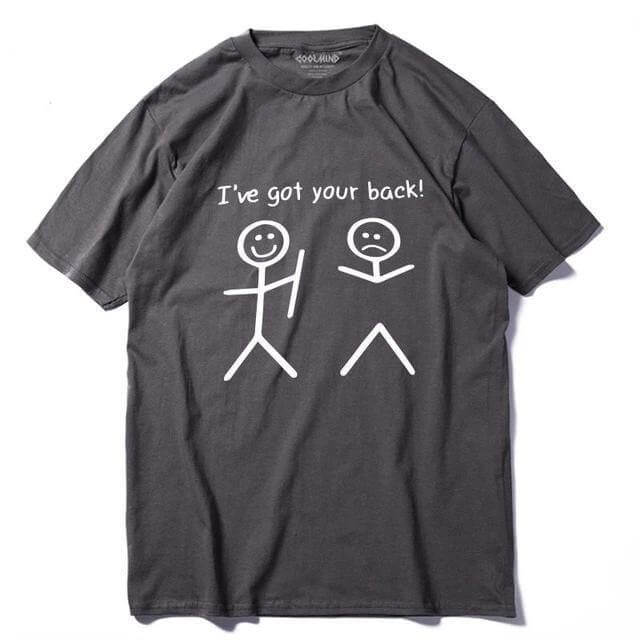 I got your back Funny Tshirt - MaviGadget