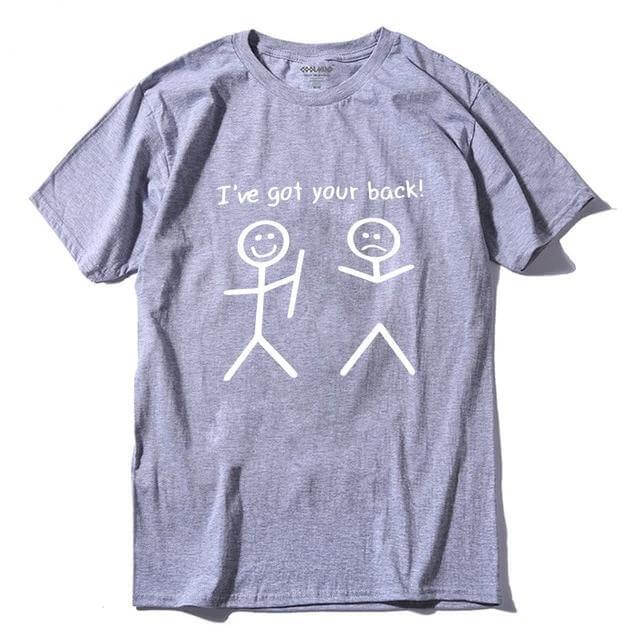 I got your back Funny Tshirt - MaviGadget