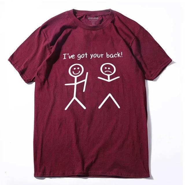 I got your back Funny Tshirt - MaviGadget