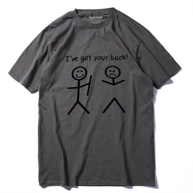 I got your back Funny Tshirt - MaviGadget