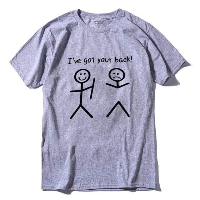 I got your back Funny Tshirt - MaviGadget
