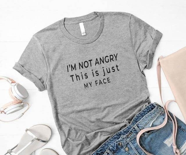 I'm not angry this is just my face Unisex T-shirt - MaviGadget
